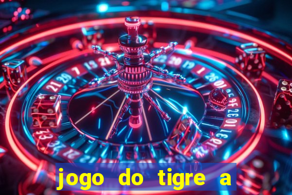 jogo do tigre a partir de 5 reais